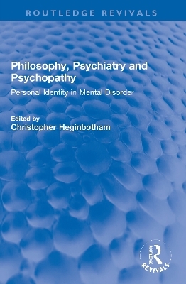 Philosophy, Psychiatry and Psychopathy - 