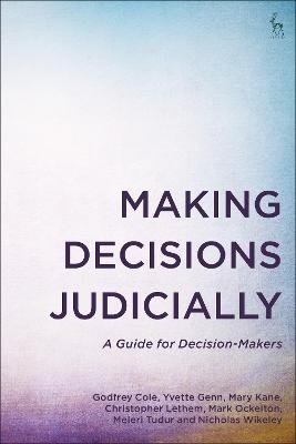 Making Decisions Judicially - Godfrey Cole, Yvette Genn, Mary Kane, Christopher Lethem, Mark Ockelton