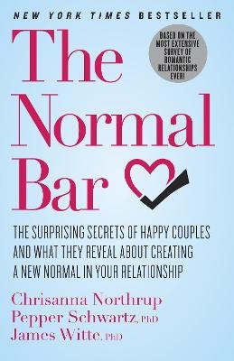 The Normal Bar - Chrisanna Northrup, Pepper Schwartz, James Witte