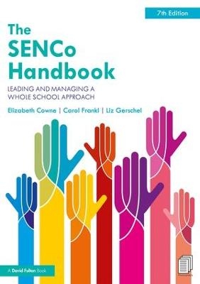 The SENCo Handbook - Elizabeth Cowne, Carol Frankl, Liz Gerschel