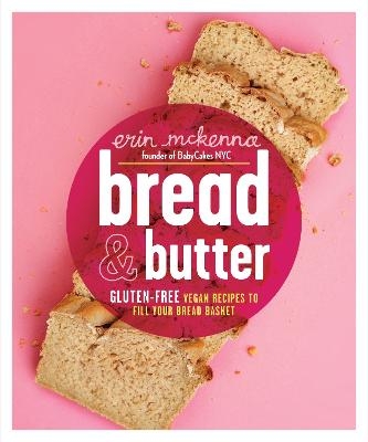 Bread & Butter - Erin McKenna