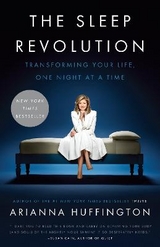 The Sleep Revolution - Huffington, Arianna