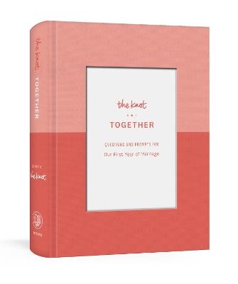 The Knot Together -  Editors of the Knot