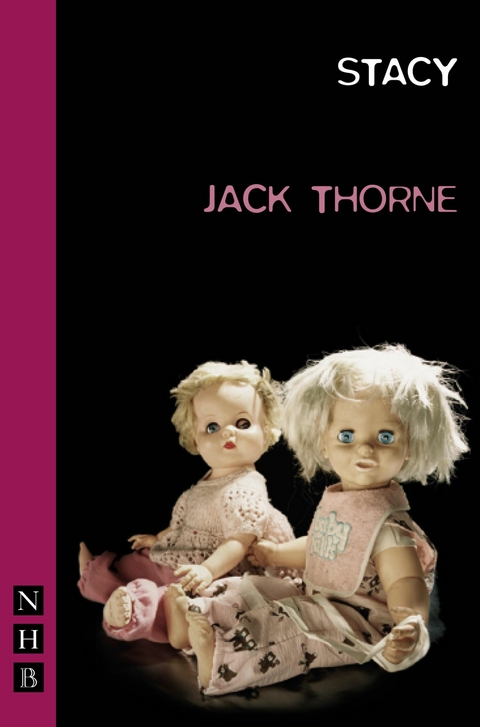 Stacy (NHB Modern Plays) -  Jack Thorne