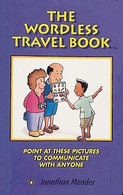 The Wordless Travel Book - Jonathan Meader