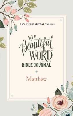 NIV, Beautiful Word Bible Journal, Matthew, Paperback, Comfort Print -  Zondervan