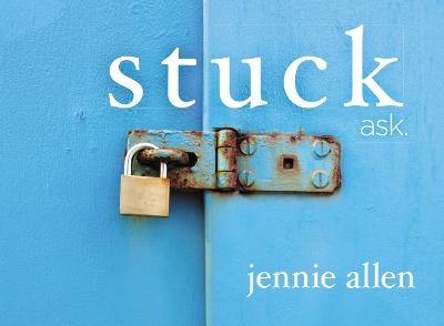 Stuck Discussion Card Set - Jennie Allen
