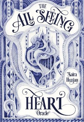 The All Seeing Heart Oracle - Saira Hunjan