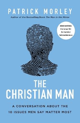 The Christian Man - Patrick Morley