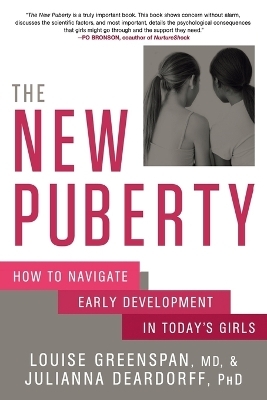 The New Puberty - Louise Greenspan, Julianna Deardorff