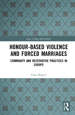 Honour-Based Violence and Forced Marriages - Clara Rigoni