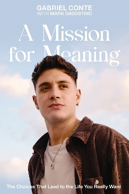 A Mission for Meaning - Gabriel Conte