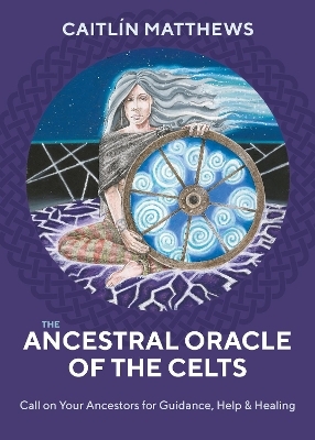 The Ancestral Oracle of the Celts - Caitlín Matthews