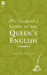 Her Ladyship's Guide to the Queen's English -  Caroline Taggart