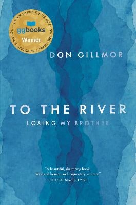 To the River - Don Gillmor
