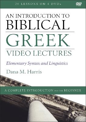 An Introduction to Biblical Greek Video Lectures - Dana M. Harris