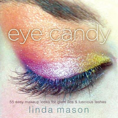 Eye Candy - Linda Mason