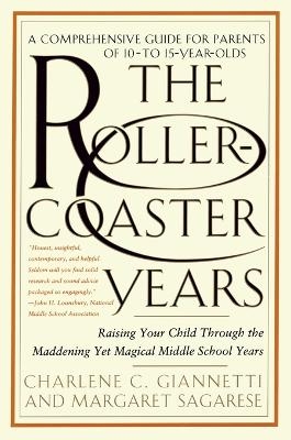 The Rollercoaster Years - Charlene C. Giannetti, Margaret Sagarese
