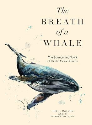 The Breath of a Whale - Leigh Calvez