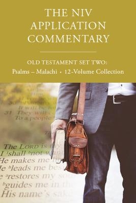 The NIV Application Commentary, Old Testament Set Two: Psalms-Malachi, 12-Volume Collection - Gerald H. Wilson, Jr. Tucker  W. Dennis, Jamie A. Grant, Iain Provan, Paul Koptak