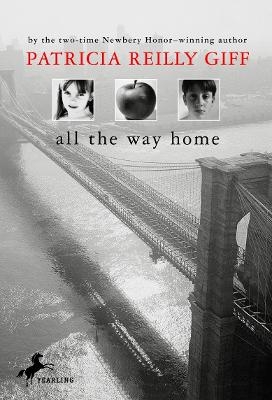 All the Way Home - Patricia Reilly Giff