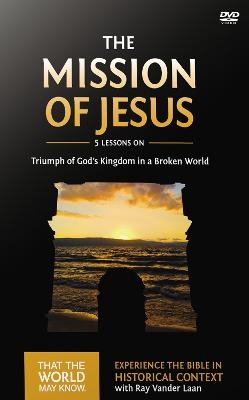 The Mission of Jesus Video Study - Ray Vander Laan
