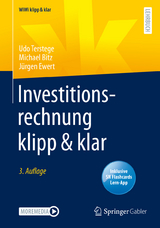 Investitionsrechnung klipp & klar - Terstege, Udo; Bitz, Michael; Ewert, Jürgen