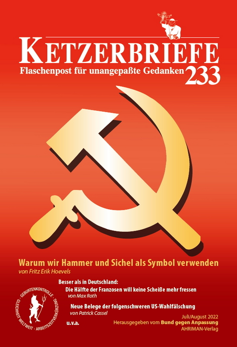 Warum wir Hammer und Sichel als Symbol verwenden - Fritz Erik Hoevels, Kerstin Steinbach, Patrick Cassel, C. Müller, Viktor Kartin, Max Roth