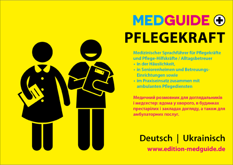 MedGuide Pflegekraft auf Deutsch und Ukrainisch - Michael Schwarz, Bettina Kleinmann