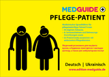MedGuide Pflege-Patient*in auf Deutsch und Ukrainisch - Michael Schwarz, Bettina Kleinmann