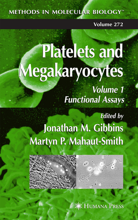 Platelets and Megakaryocytes - Jonathan M. Gibbins, Martyn P. Mahaut-Smith