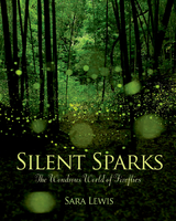 Silent Sparks -  Sara Lewis
