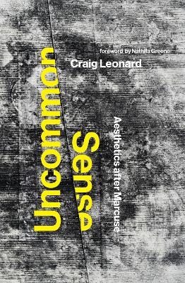 Uncommon Sense - Craig Leonard, Nathifa Greene