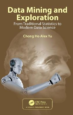 Data Mining and Exploration - Chong Ho Yu