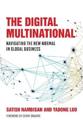 The Digital Multinational - Satish Nambisan, Yadong Lup