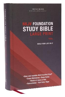 NKJV, Foundation Study Bible, Large Print, Hardcover, Red Letter, Thumb Indexed, Comfort Print - Thomas Nelson