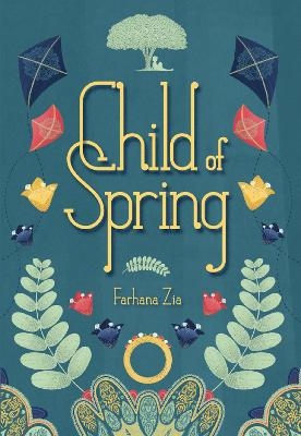 Child of Spring - Farhana Zia