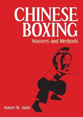 Chinese Boxing - Robert W. Smith