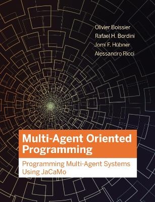 Multi-Agent Oriented Programming - Olivier Boissier