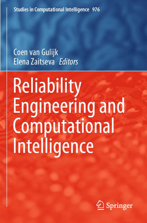 Reliability Engineering and Computational Intelligence - 