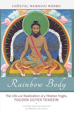 Rainbow Body - Chogyal Namkhai Norbu