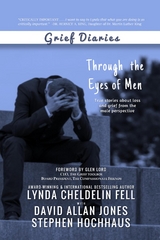 Grief Diaries -  Lynda Cheldelin Fell,  Stephen Hochhaus,  David Allan Jones