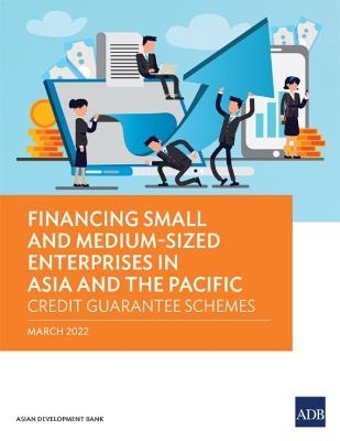 Financing Small and Medium-Sized Enterprises in Asia and the Pacific -  Asian Development Bank
