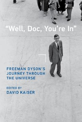 Well, Doc, You're In - David Kaiser