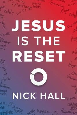 Jesus is the Reset (10 Pack) - Nick Hall