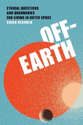 Off-Earth - Erika Nesvold