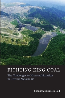 Fighting King Coal - Shannon Elizabeth Bell