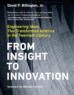 From Insight to Innovation - David P. Billington