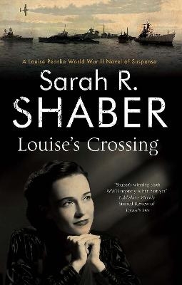 Louise's Crossing - Sarah R. Shaber