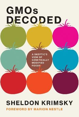 GMOs Decoded - Sheldon Krimsky